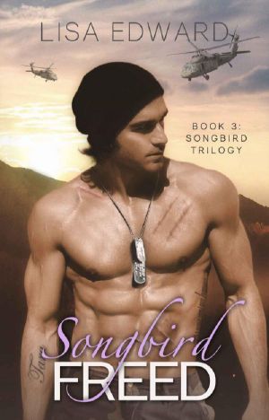 [Songbird 03] • Songbird Freed